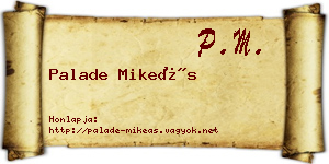 Palade Mikeás névjegykártya